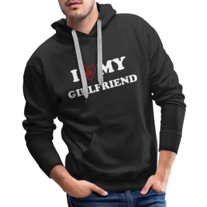 I Love My Girlfriend : Men’s Premium Hoodie (White Letters)